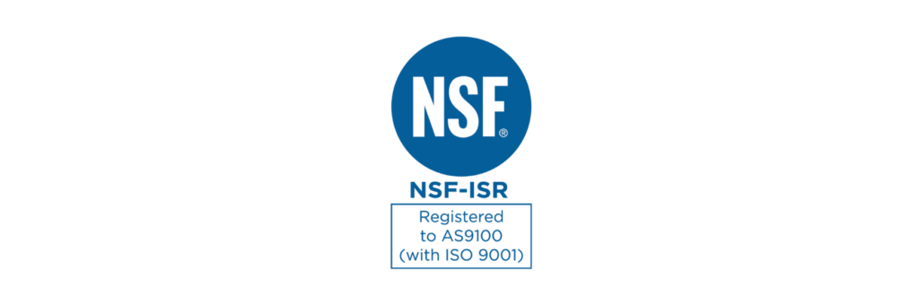 AS9100D / ISO 9001 Certified – NSF-ISR